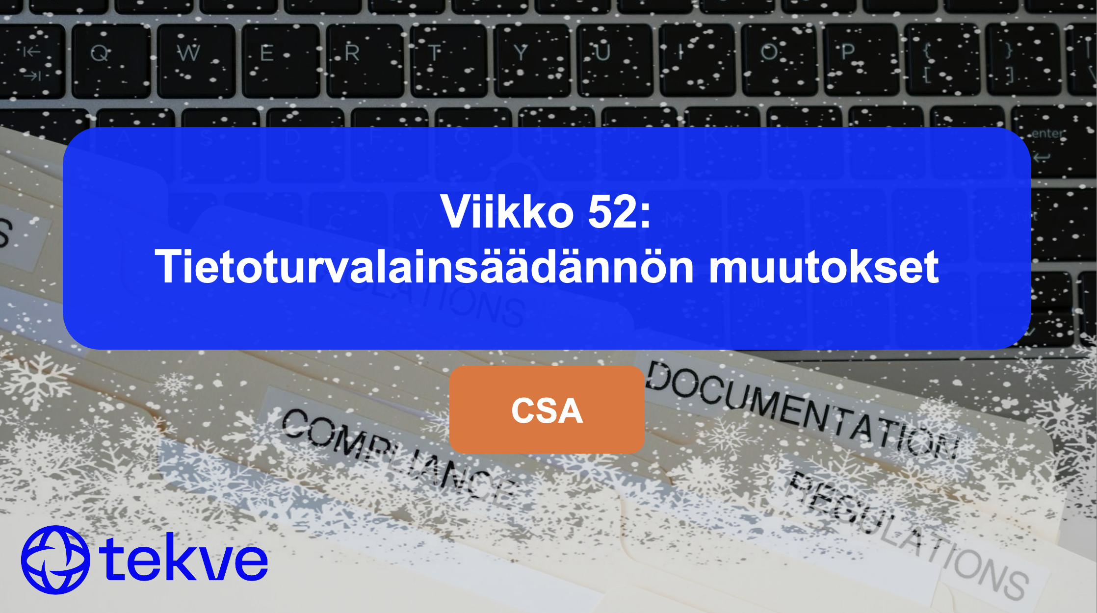 Week 52: Security Legislation Changes